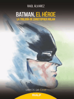 Batman, el héroe: La trilogía de Christopher Nolan