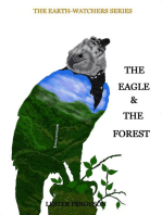 The Eagle & The Forest: The Earth-Watchers, #4