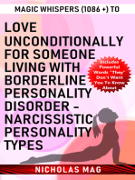 Magic Whispers (1086 +) to Love Unconditionally for Someone Living with Borderline Personality Disorder - Narcissistic Personality Types