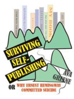 Surviving Self-Publishing: or Why Ernest Hemingway Committed Suicide