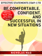 Effective Statements (1369 +) to Be Comfortable, Confident, and Successful in New Situations