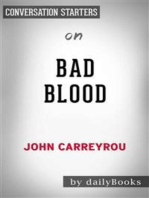 Bad Blood: Secrets and Lies in a Silicon Valley Startup by John Carreyrou | Conversation Starters