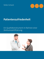 Patientenzufriedenheit: Ein Qualitätsinstrument im Rahmen einer Zentrumszertifizierung