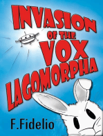 Invasion of the Vox Lagomorpha