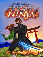 Daniel Haley and the Immortal Ninja