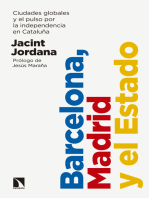 Barcelona, Madrid y el Estado: Ciudades globales y el pulso por la independencia en Cataluña