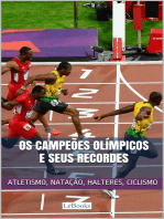 Os Campeões Olímpicos e seus Recordes