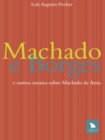 Machado e Borges: e outros ensaios sobre Machado de Assis