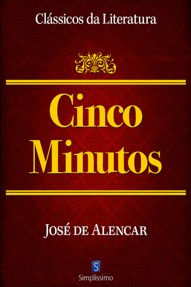 Leia Cinco Minutos de José Martiniano de Alencar online Livros Teste grátis por 30 dias Scribd