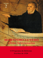Martinho Lutero - Obras selecionadas Vol. 2: O Programa da Reforma - Escritos de 1520
