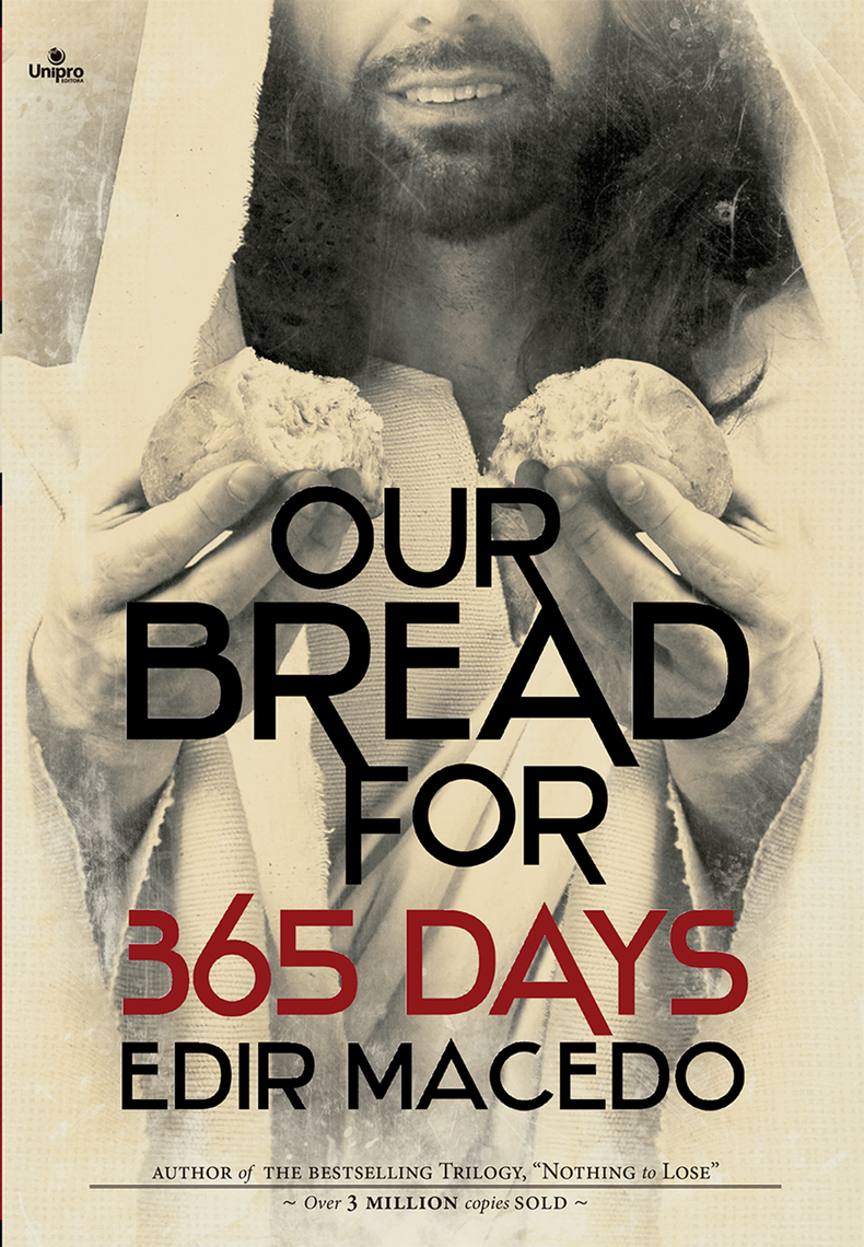 Read Our Bread For 365 Days Online By Edir Macedo Books