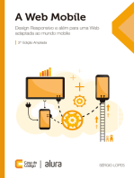 A Web Mobile: Design Responsivo e além para uma Web adaptada ao mundo mobile