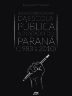 A democratização da escola pública no estado do Paraná (1983 a 2010)