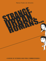 Strange, urban, humans…