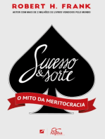 Sucesso e sorte: O mito da meritocracia