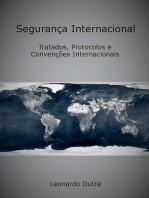 Segurança Internacional: Tratados, Protocolos E Convenções Internacionais
