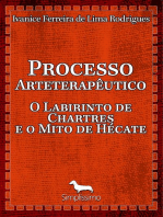 PROCESSO ARTETERAPÊUTICO O LABIRINTO DE CHARTRES E O MITO DE HÉCATE: ....