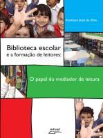 Biblioteca escolar e a formação de leitores: O papel do mediador de leitura