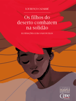 Os filhos do deserto combatem na solidão: II Prêmio CEPE Nacional de Literatura 2016 - Infantojuvenil