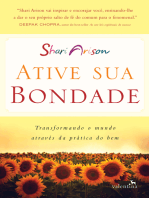 Ative sua bondade: Transformando o Mundo Através da Prática do Bem