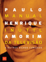 Manual inútil da televisão: e outros bichos curiosos