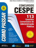 Como passar em concursos CESPE: adminstração pública: 113 questões comentadas de administração pública