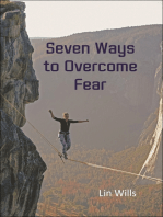 Seven Ways to Overcome Fear