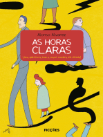 As horas claras: Uma aventura com a maior sombra de dúvida!