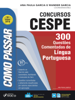 Como passar em concursos CESPE: língua portuguesa: 300 questões comentadas de língua portuguesa