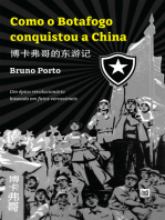 Como o Botafogo conquistou a China: 博卡佛哥的东旅记， Um épico revolucionário baseado em fatos verossímeis
