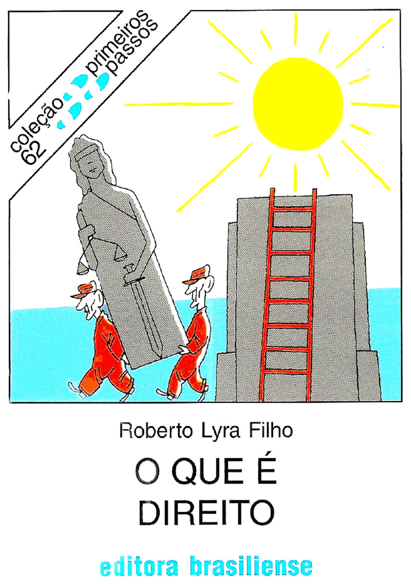 Resumo Do Livro O Que é Direito Roberto Lyra