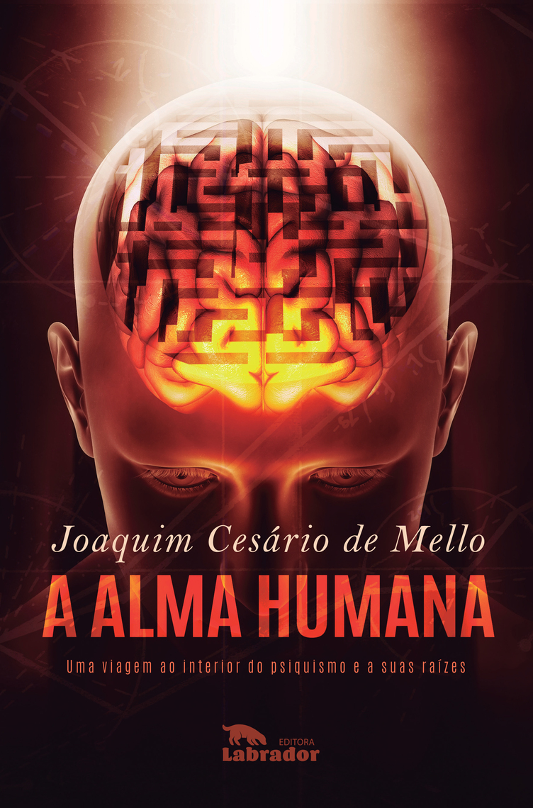 A Alma Humana por Joaquim Cesário de Mello (Ebook) - Leia gratuitamente por  30 dias, image size:752x1140