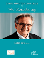 Cinco minutos com Deus e Pe. Zezinho, scj