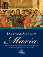 Em oração com Maria: Reflexões para cada dia do mês