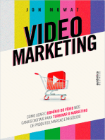 Video Marketing: Ccomo usar o domínio do vídeo nos canais digitais para turbinar o marketing de produtos, marcas e negócios