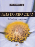Maria do jeito certo: Reflexões e entrevistas