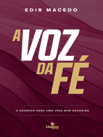 A voz da fé: O segredo para uma vida bem-sucedida