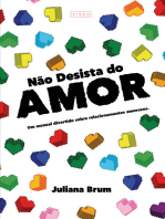 Não Desista do Amor: Um manual divertido sobre relacionamentos amorosos