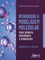Introdução à Modelagem Molecular para Química, Engenharia e Biomédicas: Fundamentos e Exercícios