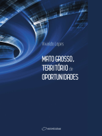 Mato Grosso, Território de Oportunidades