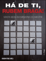 Há de ti, Rubem Braga! Santa Sede em Memória do Mestre