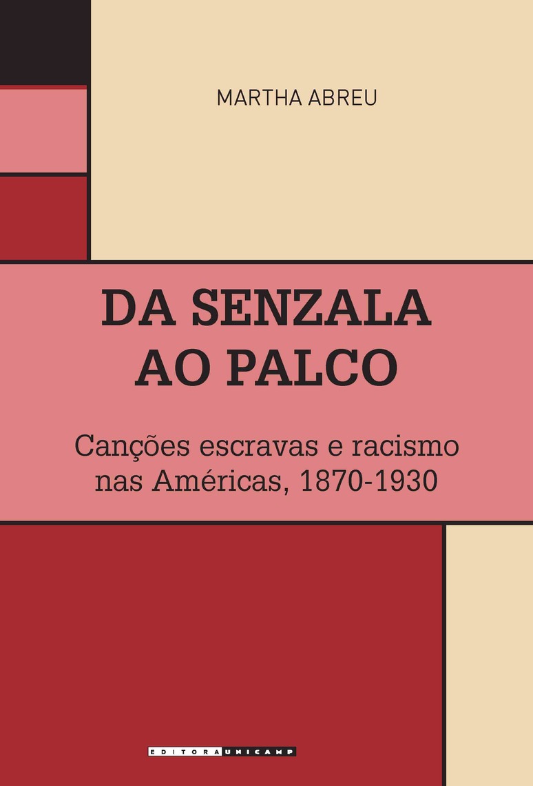 Da senzala ao palco por Martha Abreu (Ebook) - Leia gratuitamente