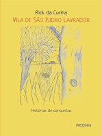 Vila de São Isidro Lavrador: Histórias de conquistas