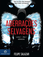 Aberrações Selvagens: Livro 1 - Ato 1 - Gênesis