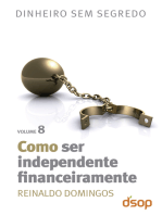 Como ser independente financeiramente