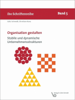 Organisation gestalten – Stabile und dynamische Unternehmensstrukturen