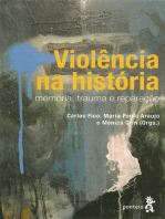 Violência na história: Memória, trauma e reparação