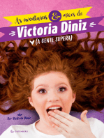 As aventuras e micos de Victoria Diniz: (a gente supera)