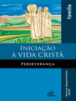 Iniciação à vida cristã: perseverança: Livro da família