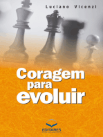 Coragem para evoluir